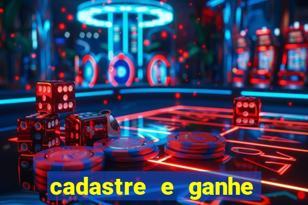 cadastre e ganhe 20 reais